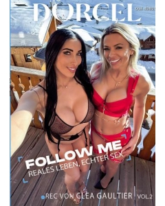 Follow Me Reales Leben, Echter Sex Vol.2